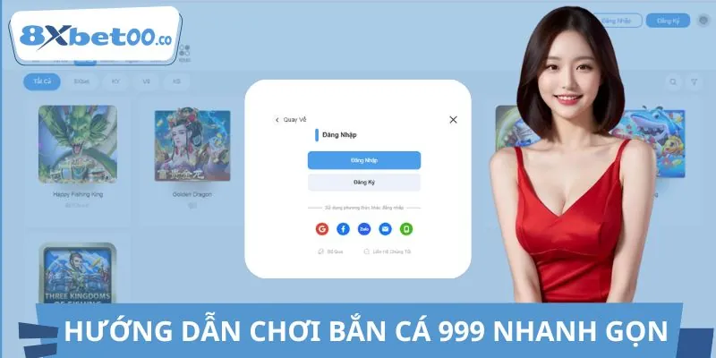 Hướng dẫn đăng ký và gia nhập sân chơi bắn cá 999