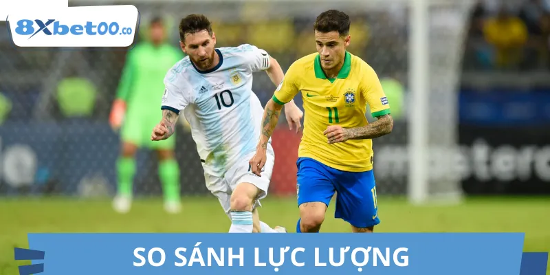 Chi tiết lực lượng nhân sự của 2 đội bóng Nam Mỹ